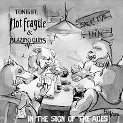 Not Fragile : In the Sign of the Aces